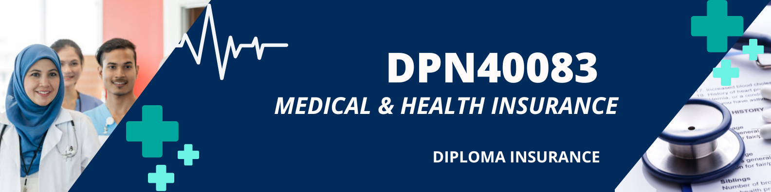 DPN40083 MEDICAL &amp; HEALTH INSURANCE