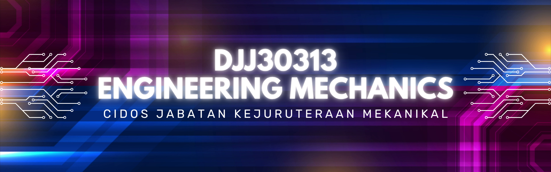 DJJ30313 ENGINEERING MECHANICS SESI 1 26/27