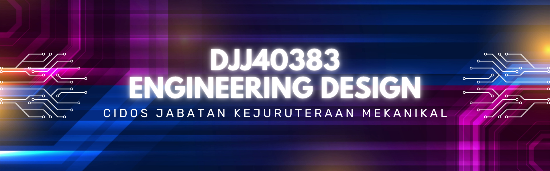 DJJ40383 ENGINEERING DESIGN SESI 1 26/27