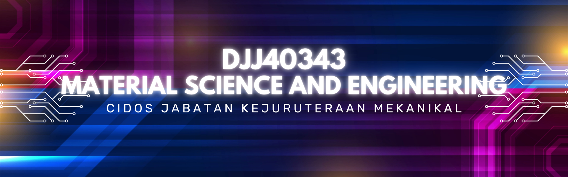 DJJ40343 MATERIAL SCIENCE AND ENGINEERING SESI II 25/26