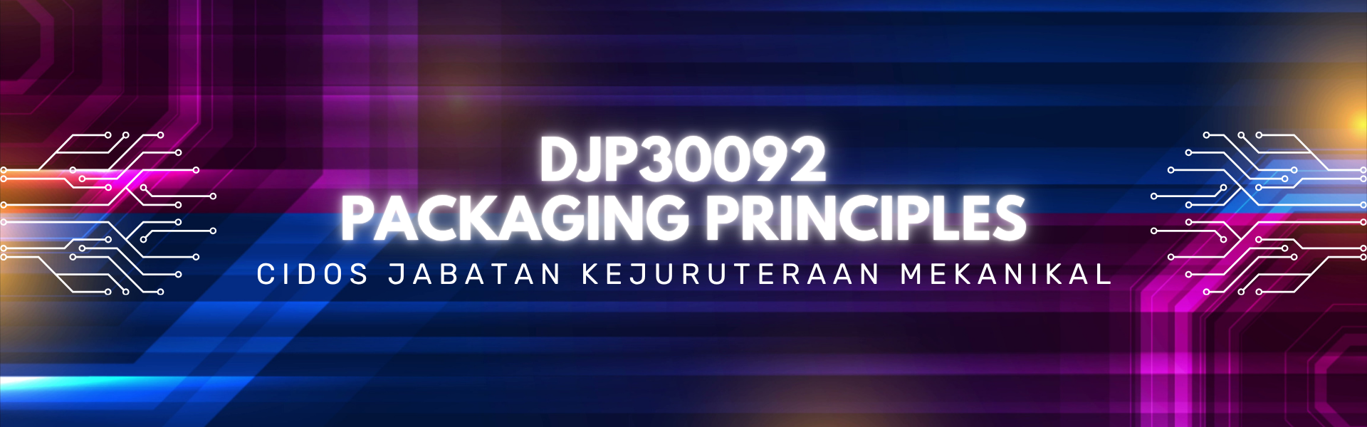 DJP30092 PACKAGING PRINCIPLES SESI 1 26/27