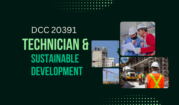 DCC20391 TECHNICIAN &amp; SUSTAINABLE DEVELOPMENT