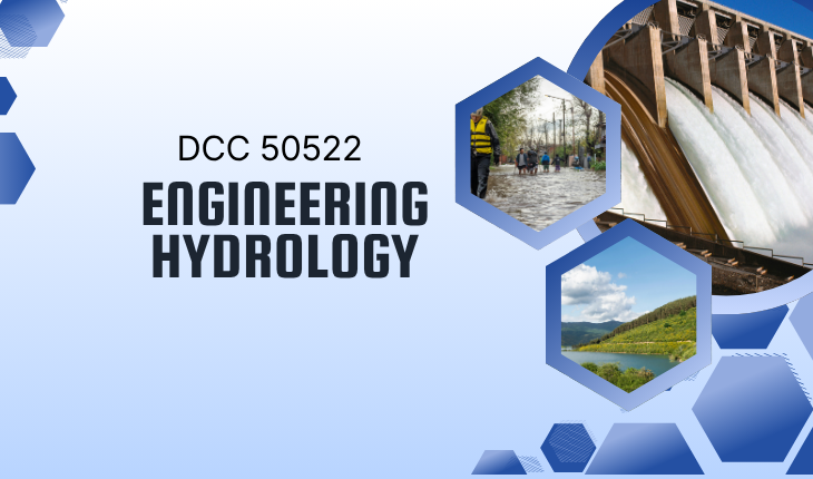 DCC50522 ENGINEERING HYDROLOGY
