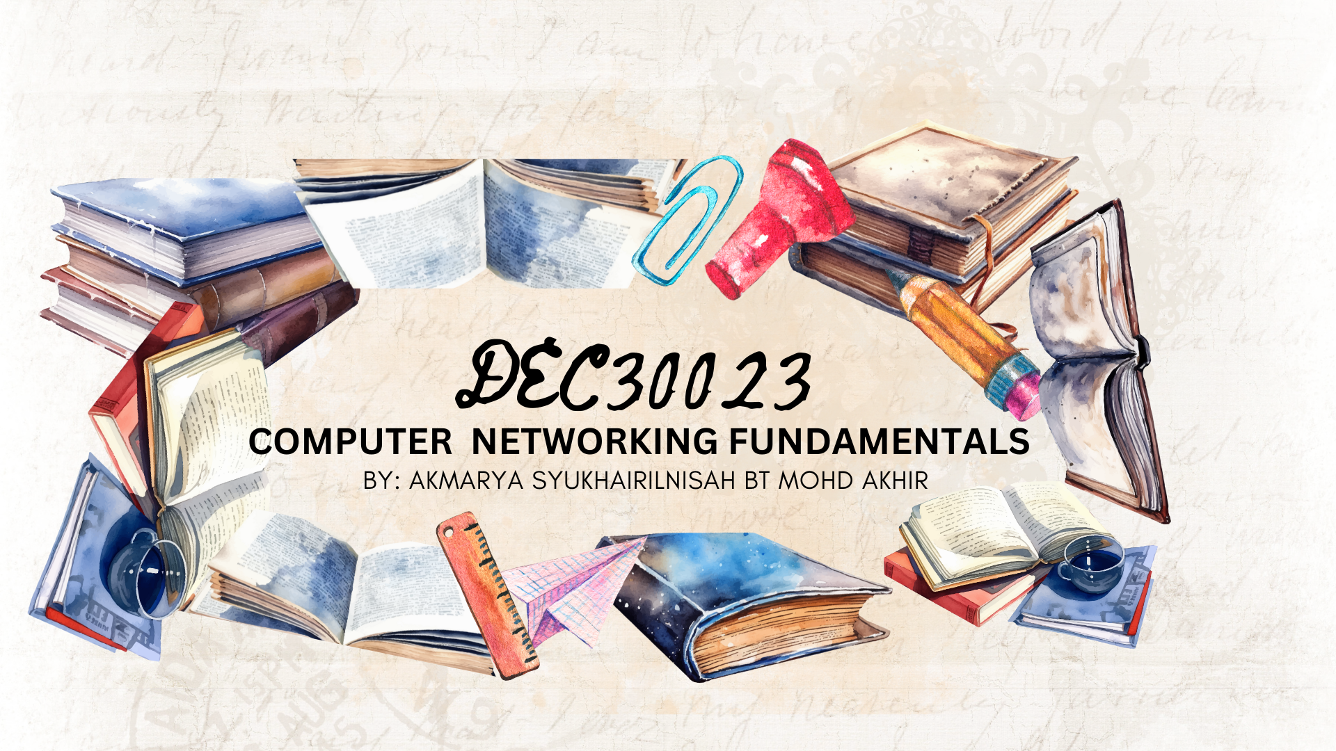 DEC30023 COMPUTER NETWORKING FUNDAMENTALS